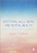 Emotional Well-being and Mental Health: A Guide for Counsellors & Psychotherapists