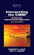 Interpreting the CMMI: a process improvement approach