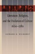 Literature, Religion, and the Evolution of Culture, 1660-1780