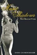 Music in the Shadows - Noir Musical Films