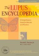 The Lupus Encyclopedia - A Comprehensive Guide for Patients and Families