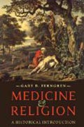 Medicine and Religion - A Historical Introduction