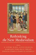 Rethinking the New Medievalism