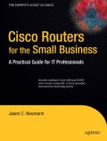 Cisco routers for the small business: a practical guide for IT professionals