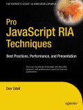 Pro Javascript RIA techniques: best practices, performance and presentation