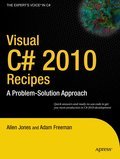 Visual C# 2010 recipes: a problem-solution approach