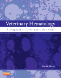 Veterinary hematology: a diagnostic guide and color atlas