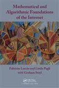 Mathematical and algorithmic foundations of the internet