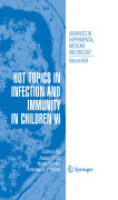 Hot topics in infection and immunity in children VI