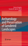 Archaeology and preservation of gendered landscapes