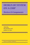 Design of system on a chip: devices & components