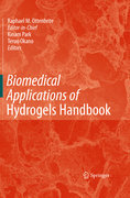 Biomedical applications of hydrogels handbook