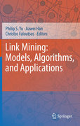 Link mining: models, algorithms, and applications