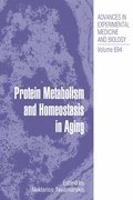 Protein metabolism and homeostasis in aging