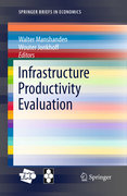 Infrastructure productivity evaluation