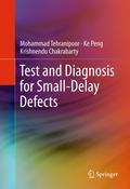 Test and diagnosis for small-delay defects