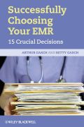 Successfully choosing your EMR: 15 crucial decisions