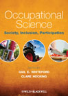 Occupational science: society, inclusion, participation