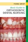 Basic guide to orthodontic dental nursing