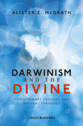 Darwinism and the divine: evolutionary thought and natural theology