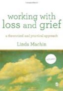 Working with Loss and  Grief