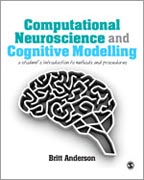 Computational Neuroscience and Cognitive Modelling