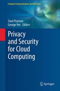 Privacy and Security for Cloud Computing