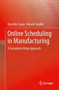 Online Scheduling in Manufacturing