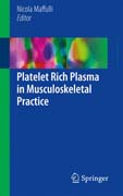 Platelet Rich Plasma in Musculoskeletal Practice