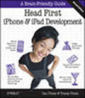 Head first iPhone and iPad development: a learner's guide to creating objective-C applications for the iPhone and iPad