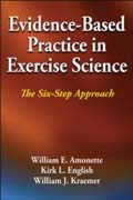 Evidence-Based Practice in Exercise Science: The Six-Step Approach