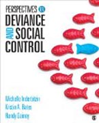 Perspectives on Deviance and Social Control