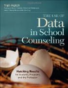 The Use of Data in School Counseling