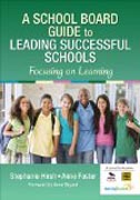 A School Board Guide to Leading Successful Schools