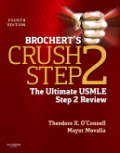 Brochert's crush step 2: the ultimate USMLE step 2 review