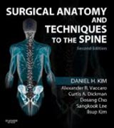 Surgical Anatomy and Techniques to the Spine: Expert Consult - Online and Print