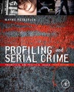 Profiling and Serial Crime: Theoretical and Practical Issues