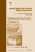 United States skin disease needs assessment: an issue of dermatologic clinics