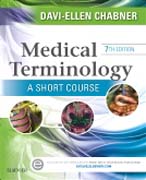 Medical Terminology: A Short Course