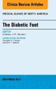 The Diabetic Foot, An Issue of Medical Clinics