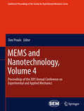 MEMS and nanotechnology: Proceedings of the 2011 Annual Conference on Experimental and Applied Mechanics v. 4