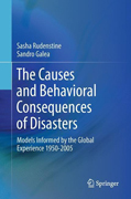 The causes and behavioral consequences of disasters: models informed by the global experience 1950-2005