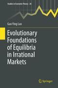 Evolutionary foundations of equilibria in irrational markets