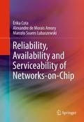 Reliability, availability and serviceability of networks-on-chip