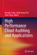 High Performance Cloud Auditing and Applications