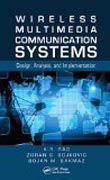 Wireless Multimedia Communication Systems: Design, Analysis, and Implementation