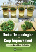 Omics Technologies and Crop Improvement