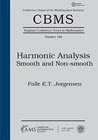 Harmonic Analysis: Smooth and Non-smooth