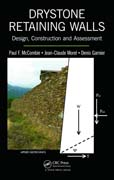 Drystone Retaining Walls: Design, Construction and Assessment