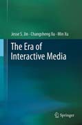 The Era of Interactive Media